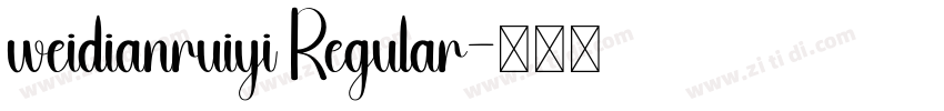 weidianruiyi Regular字体转换